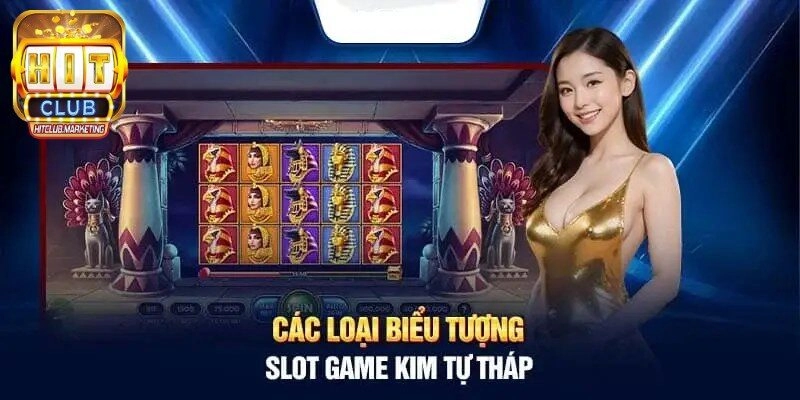 Các loại biểu tượng trong game nổ hũ kim tự tháp