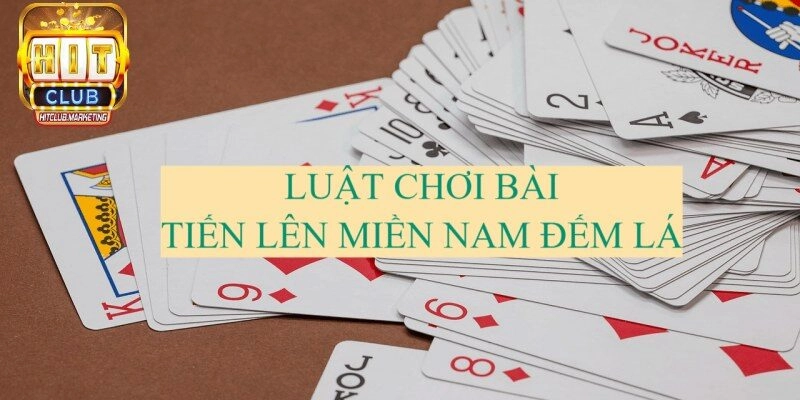 Cách Đánh Tiến Lên Miền Nam Đạt Chuẩn Từ Cao Thủ Hitclub